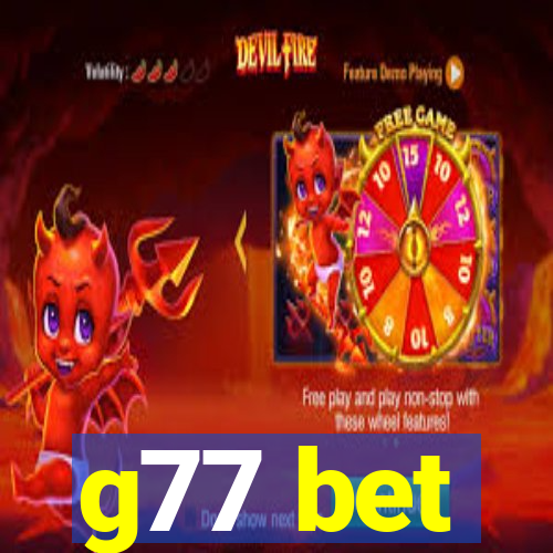 g77 bet